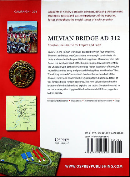 Milvian Bridge, Constantine's battle for Empire & Faith by R.Cowan: Osprey Campaign Series