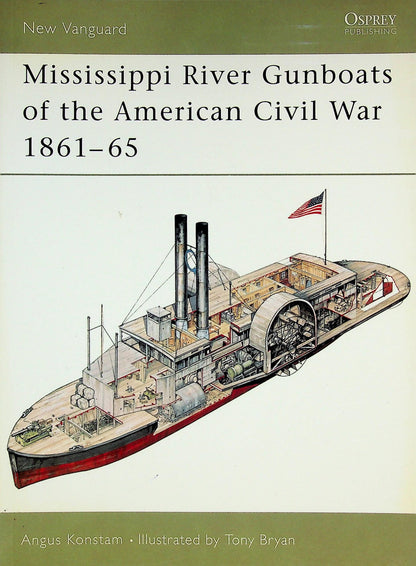 Mississippi River Gunboats of the American Civil War 1861–65: NEW Osprey New Vanguard