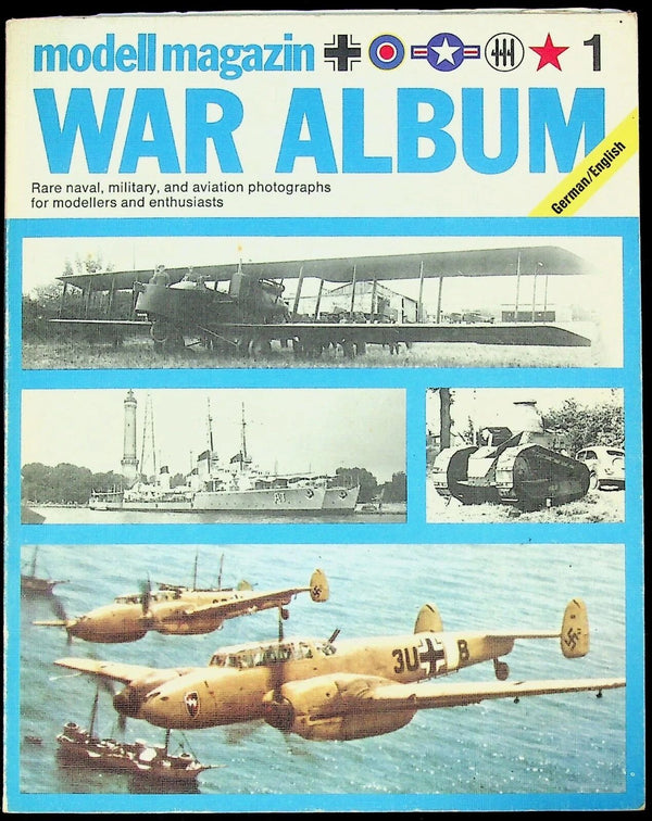 Modell Magazin War Album Vol.1: Photos & Text of Navy Army & Airforce World Wars: 1978 SB