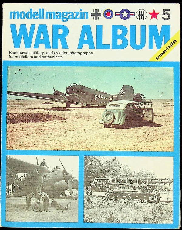 Modell Magazin War Album Vol.5: Photos & Text of Navy Army & Airforce World Wars: 1978 SB