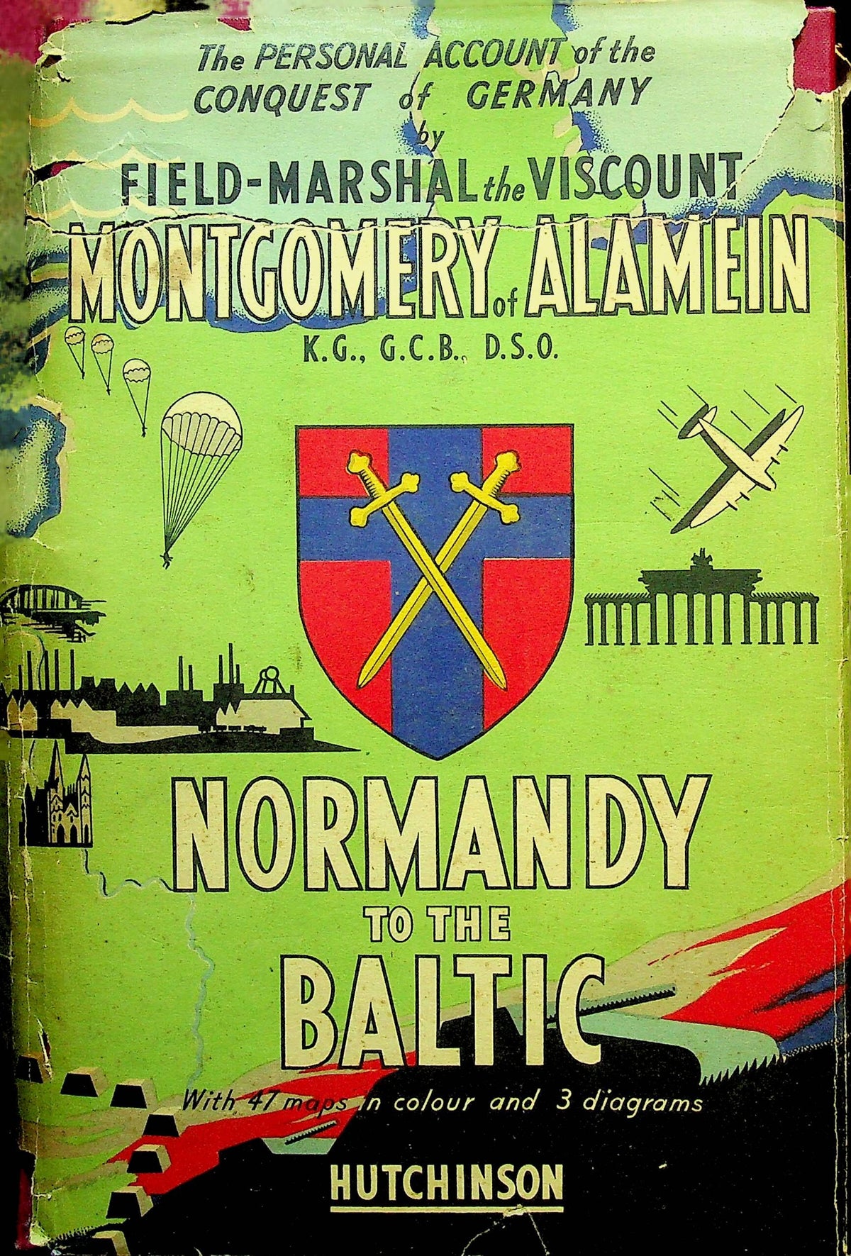 Montgomery of Alamein: Normandy to the Baltic/ 19481st Ed/ 46 Folded Maps/ D-Day, Overlord