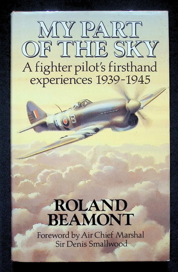 My Part of The Sky by Roland Beamont: NEW 1989 First Edition Hardback