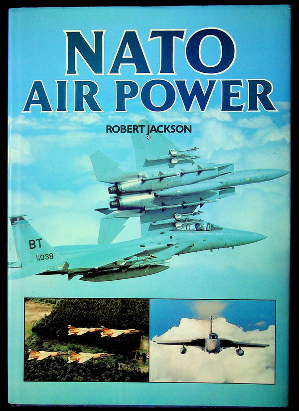 NATO Air Power: Robert Jackson 1987 Hardback Very Good