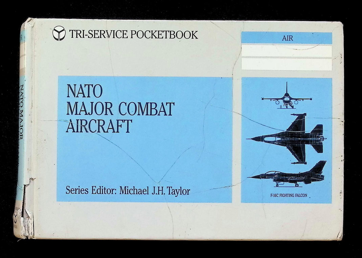 NATO Major Combat Aircraft by Michael Taylor: 1989 First Edition Hardback