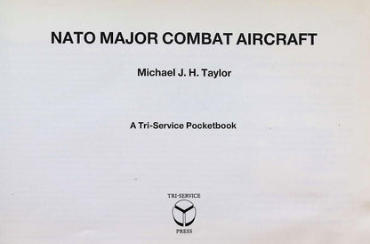 NATO Major Combat Aircraft by Michael Taylor: 1989 First Edition Hardback
