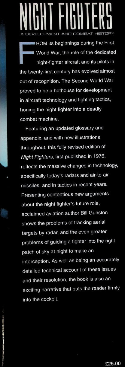 Night Fighters; A Development and Combat History by Bill Gunston: 2003 hardback