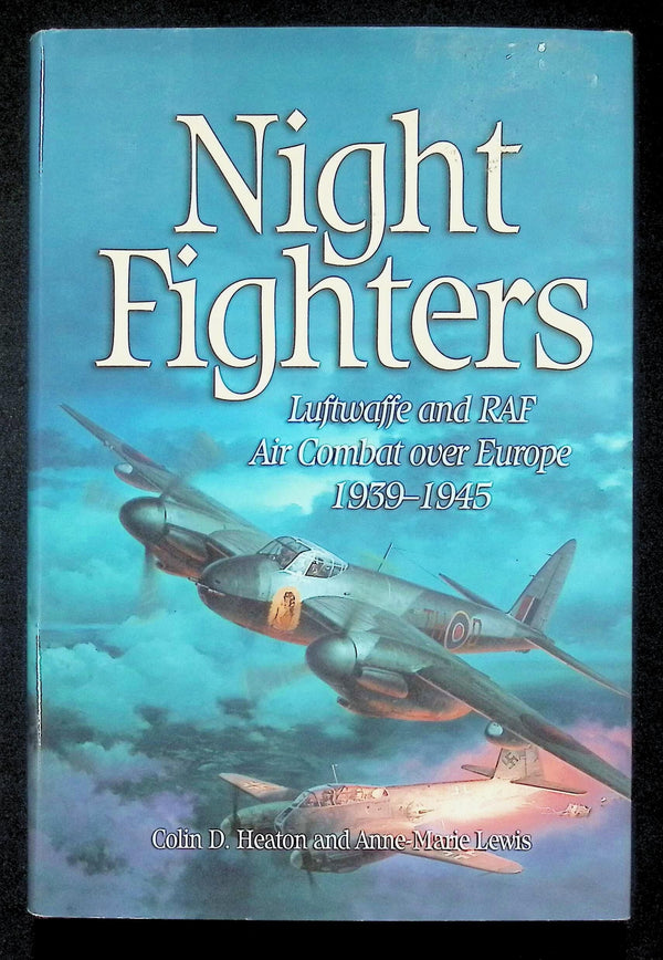 Night Fighters by Collin D Head & Anne-Marie Lewis: NEW 2008 First Edition Hardback