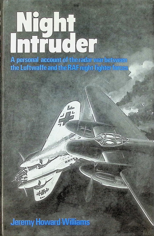 Night Intruder by Jeremy Howard-Williams: NEW 1976 Hardback
