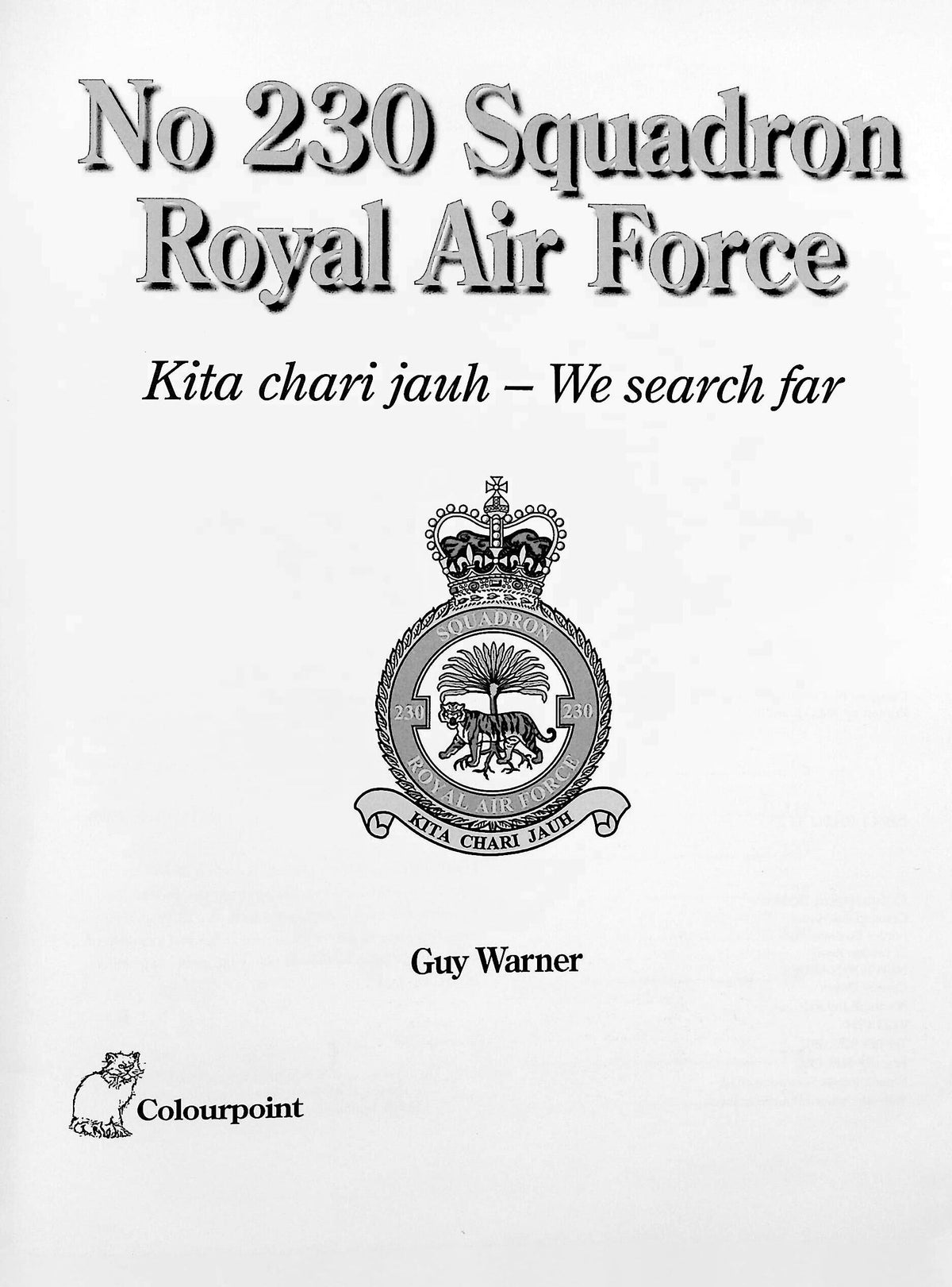 No 230 Squadron Royal Air Force: Guy Warner 2004 1st edition hardback