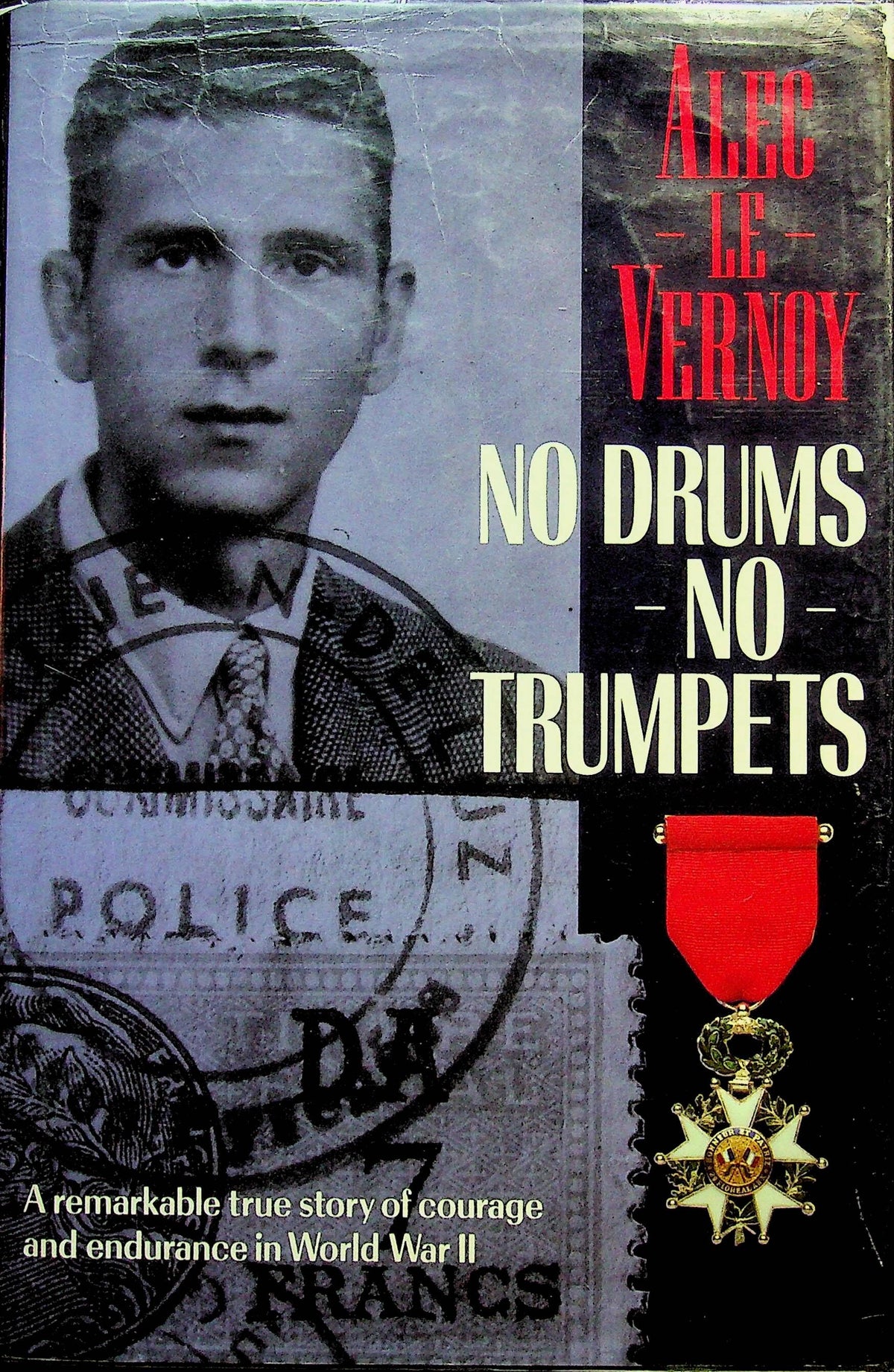 No Drums, No Trumpets by Alec Le Vernoy: NEW 1988 First Edition Hardback