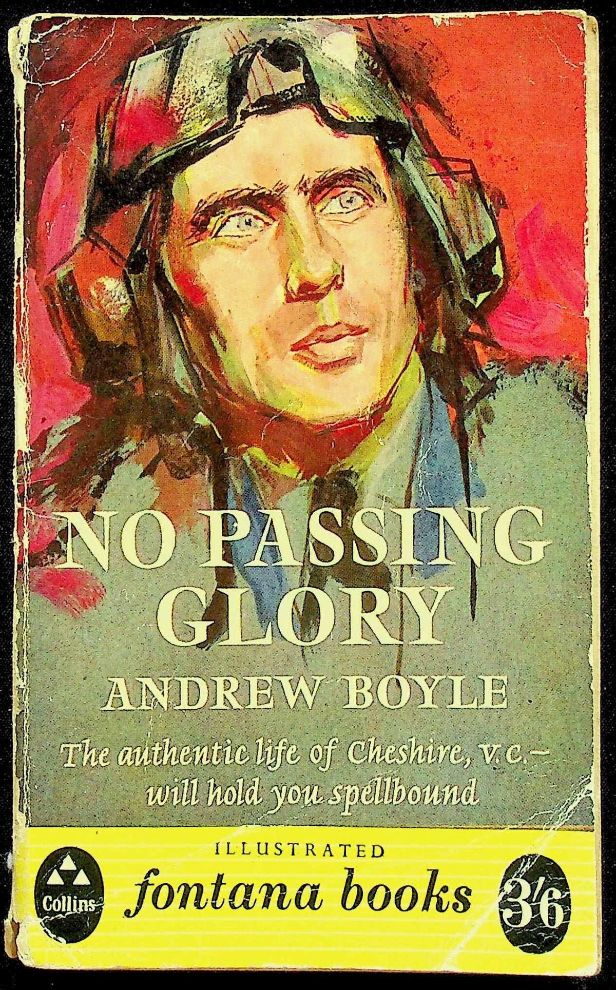 No Passing Glory by Andrew Boyle: The Authentic Life of Cheshire VC