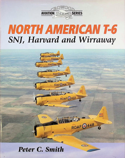 North American T-6: peter Smith 2000 1st edition hardback