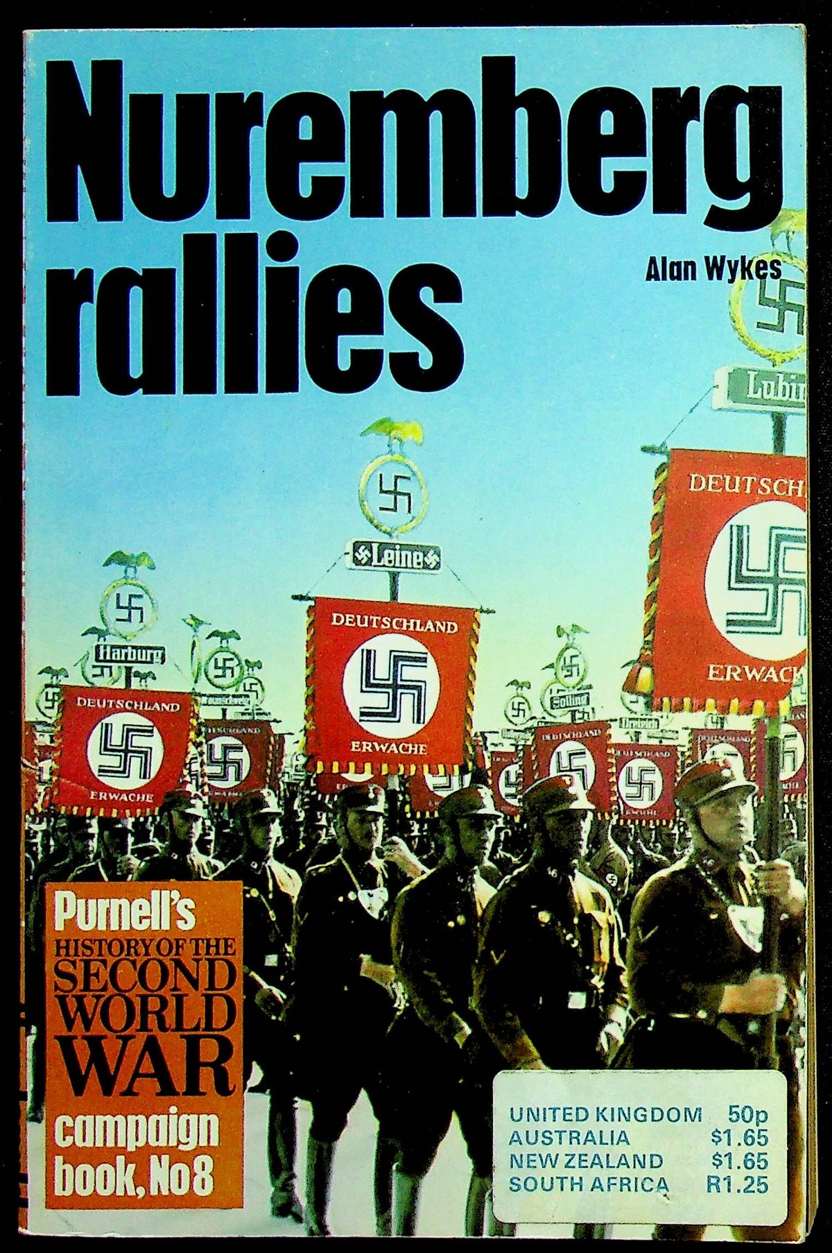 Nuremberg Rallies by Alan Wykes: Pan/Ballentine Illustrated History of WWII
