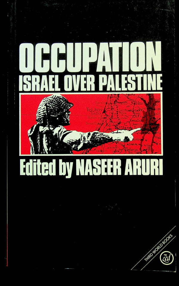 Occupation Israel over Palestine ed.Maseer Aruri: NEW 1984 1st UK Paperback Edition