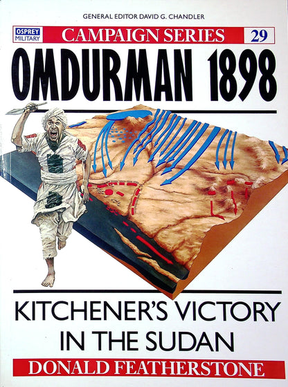Omdurman 1898, Kitchener's Victory in the Sudan by D.Featherstone: Osprey Campaign Series