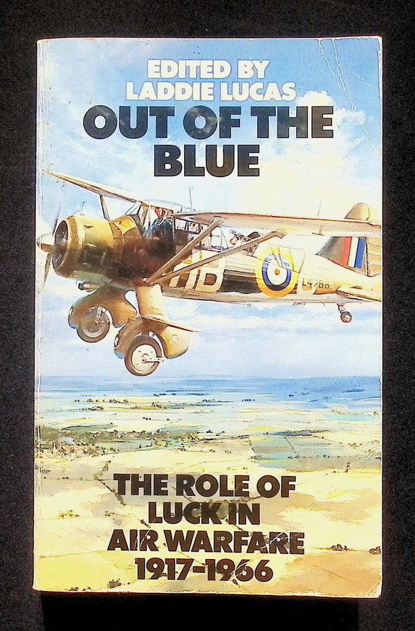 Out of The Blue Edited by Laddie Lucas: 1987 Paperback