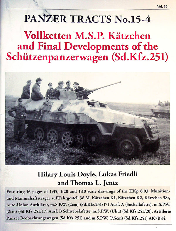 Panzer Tracts #15-4: Vollketten MSP Katzchen & Final Dev. of the Schutzenpanzerwagen/ NEW
