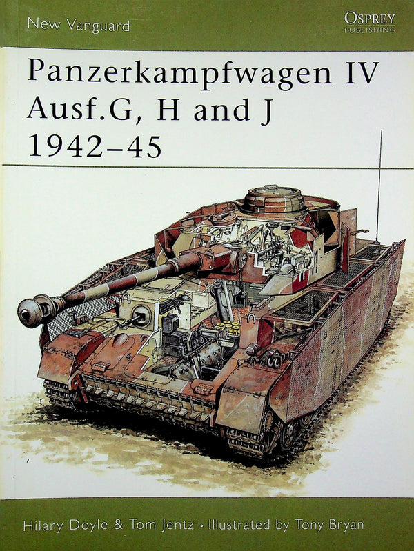 Panzerkampfwagen IV Ausf.G, H and J 1942–45: NEW Osprey New Vanguard