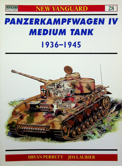 PanzerKampfWagen IV Medium Tank 1936-45: Osprey New Vanguard #28: 1998 Softcover