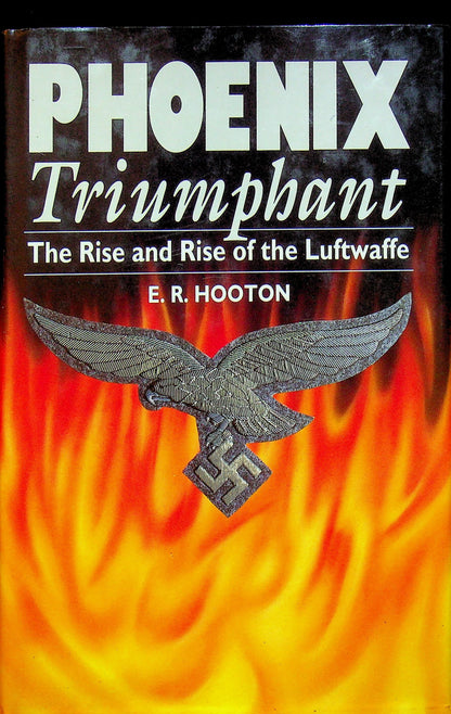 Phoenix Triumphant: ER Hooton  NEW 1999 hardback