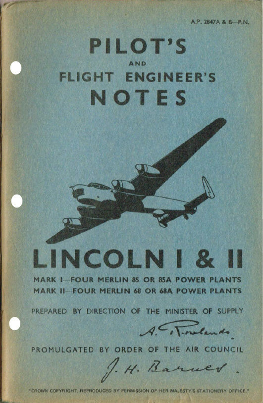 PILOT/FLIGHT ENGINEER NOTES: LINCOLN I/II BOMBER PLUS ADDED VALUE INFORMATION PACK