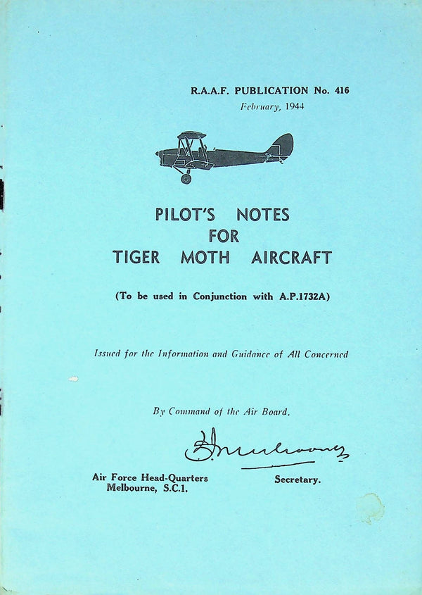Pilot's Notes: Tiger Moth/ RAAF Publication #416/ Little Used (if at all) Facsimile
