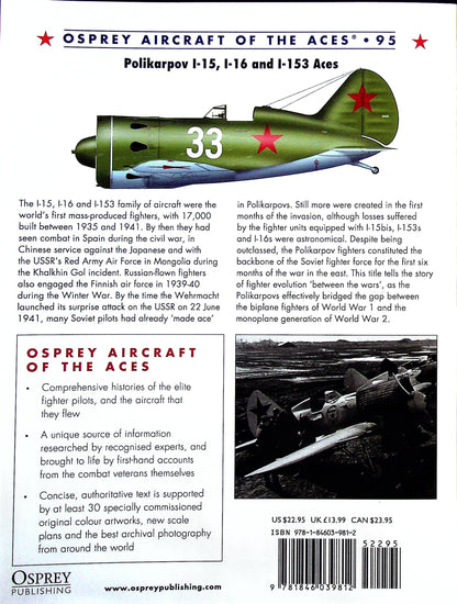 POLIKARPOV I-15, I-16 AND I-153 ACES: Osprey 'Aircraft of the Aces' #95 Soft Cover/ NEW