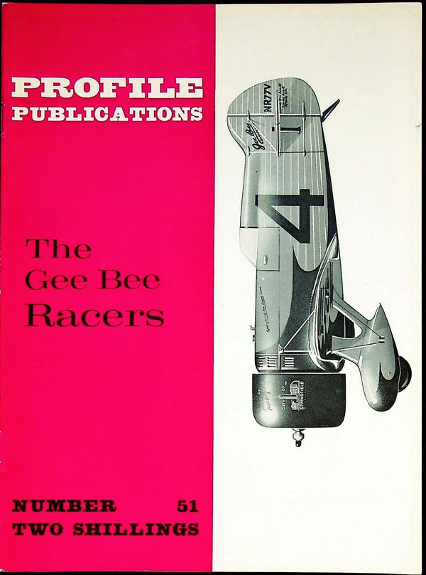 Profile Publications #51: The Gee Bee Racers by Peter Bowers: 1965 First edition Sofback