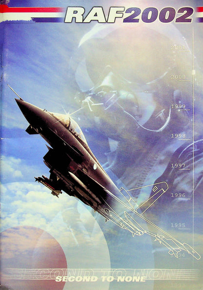 RAF 2002; Second to None: 2002 1st edition soft back