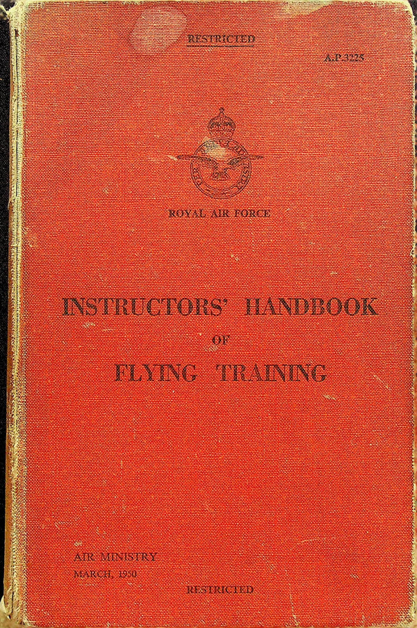 RAF Flying Instructors' Handbook of Flying Training: 1950/ 322 Pages/ Download