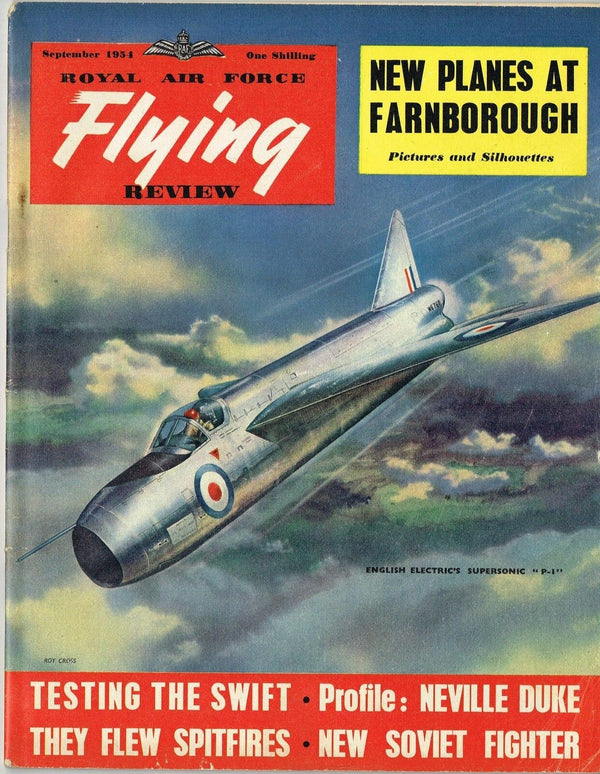RAF Flying Review September 1954: Testing the Swift/ French Air Force/ Dornier Do355/ DOWN