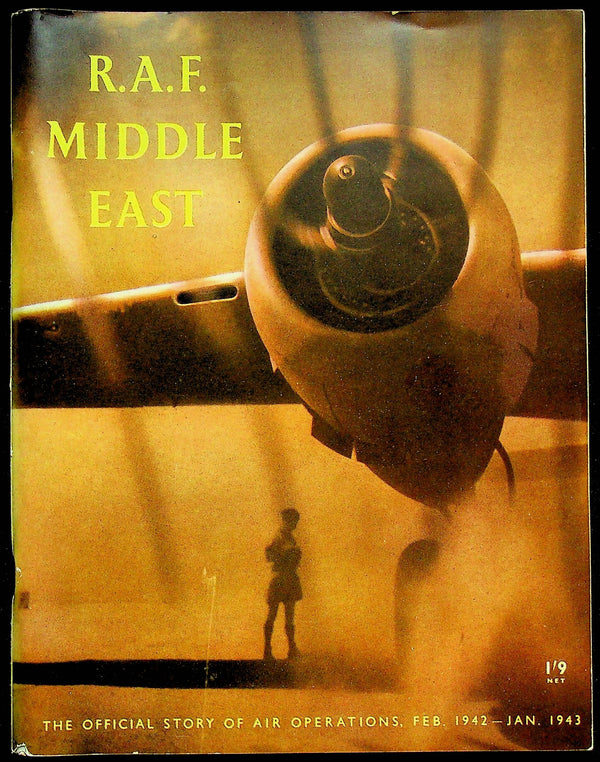 RAF Middle East: Fully Illustrated Official Story of Air Ops Feb 1942-Jan 1943/ As New