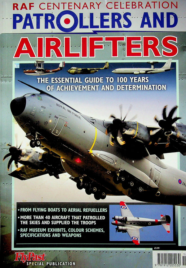 RAF Patrollers and Airlifters: 100 years of RAF Utility Aircraft