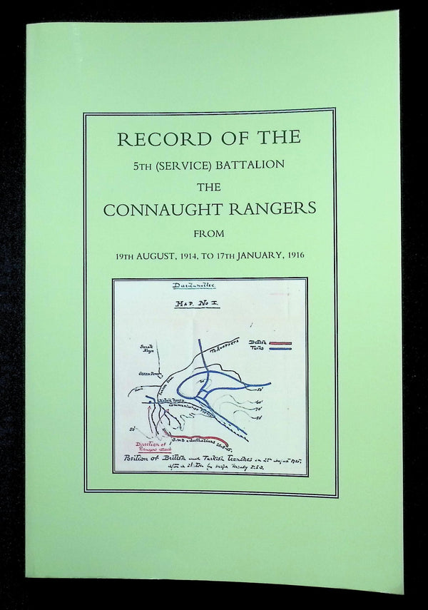 Record of The 5th (Service) Battalion The Connaught Rangers from 10/08/1914 to 17/01/1916