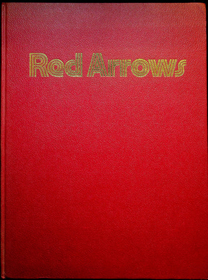 Red Arrows by Ray Hanna: 1973: First Ed.Hardback; Reds' History & The Days of the Gnat