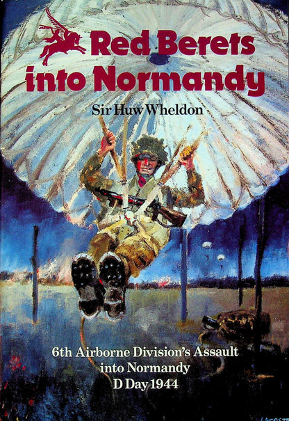 Red Berets into Normandy by Sir Hugh Wheldon: NEW 1982 32-page Book 7x10"/ D-Day, Overlord