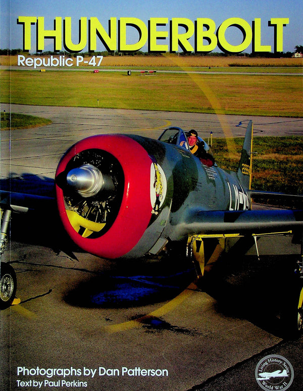 REPUBLIC THUNDERBOLT P-47: Paul Perkins 1999 1st edition paperback