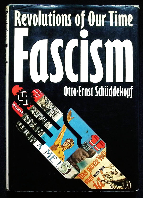 Revolutions of Our Time; Fascism by Otto-Ernst Schuddekopf: 1973 First Edition Hardback