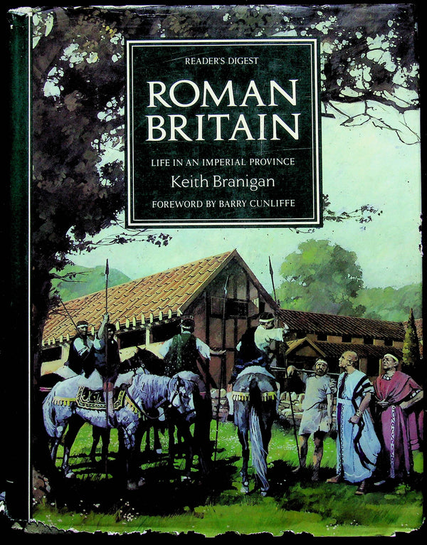 Roman Britain, Life in an Imperial Province by Keith Branigan: 1980 First Edition Hardback