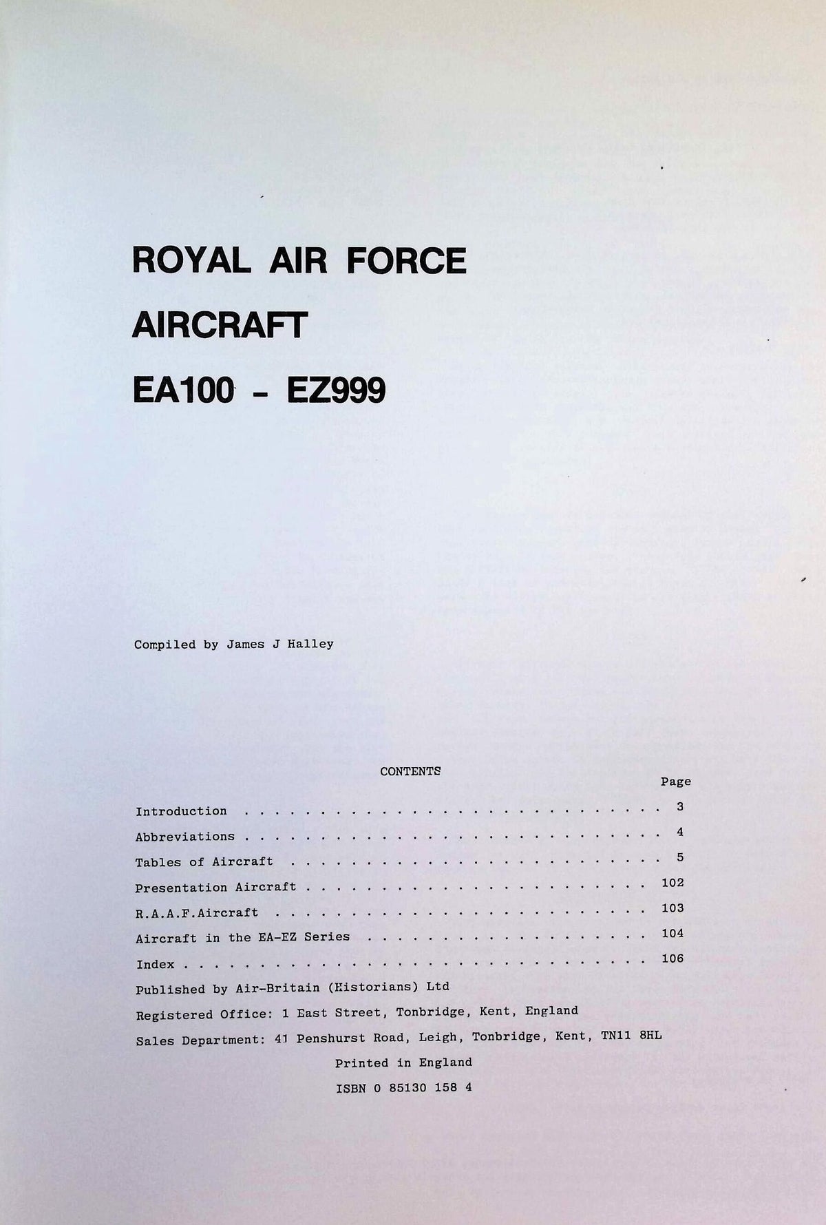 Royal Air Force Aircraft EA100 to EZ999 by James J Halley: NEW 1988 First Ed Softcover PB