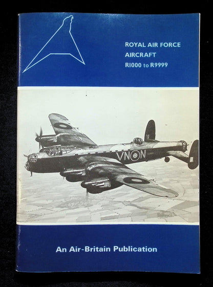 Royal Air Force Aircraft R1000 to R9999 by James J Halley: NEW 1980 First Ed Softcover PB