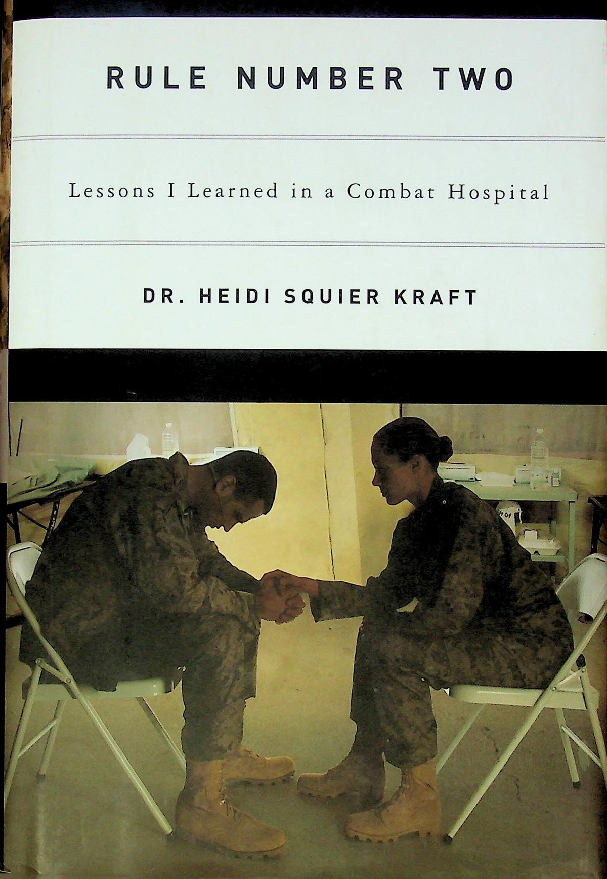 Rule Number Two: Dr Heidi Squier Kraft 2007 1st edition hardback