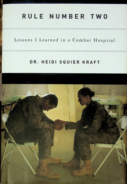Rule Number Two: Dr Heidi Squier Kraft 2007 1st edition hardback