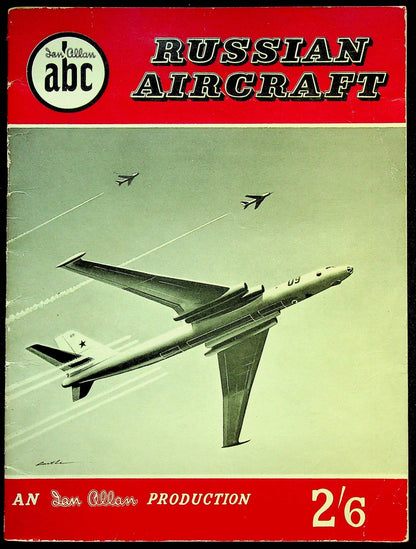 Russian Aircraft by John WR Taylor: 1957 1st Edition Ian Allan abc softback