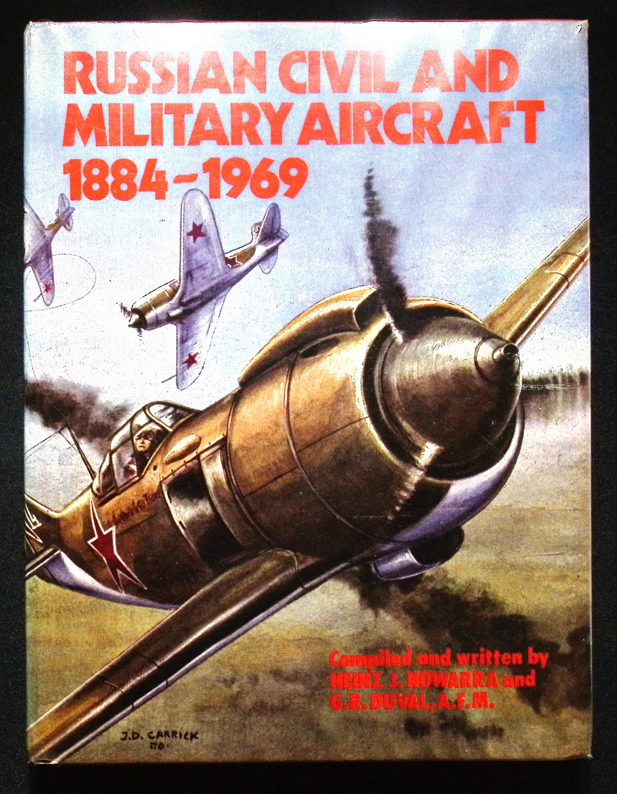 Russian Civil and Military Aircraft 1884-1969 by Nowarra & Duval: NEW 1971 First Ed HB