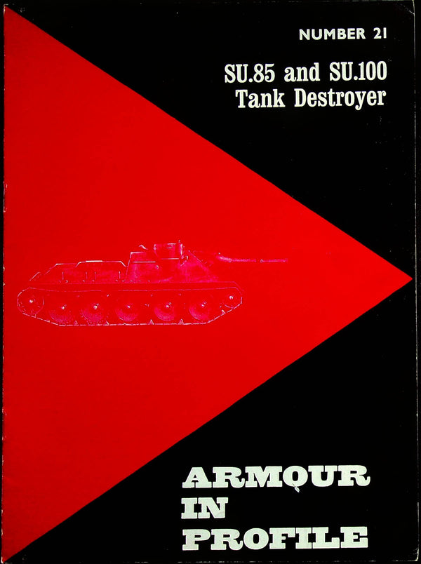 Russian Su.85 and SU.100 Tank Destroyer: Armour in Profile No.21 1968 1st edition PB