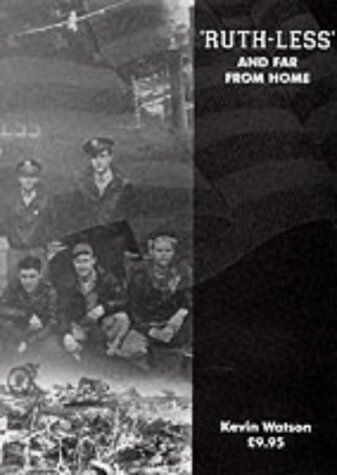 Ruth-Less and Far From Home by Kevin watson: NEW 2000 Softcover Trade Paperback Signed