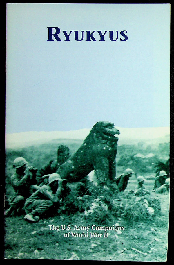 Ryukyus: The US Army Campaigns of World War II