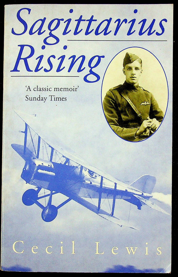 Sagittarius Rising by Cecil Lewis: 2000 Paperback