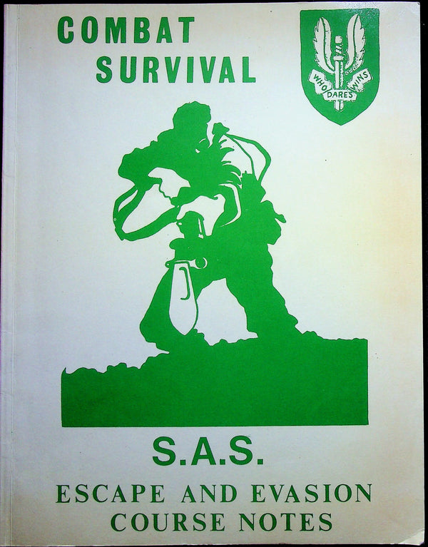 SAS Combat Survival, Escape & Evasion Course Notes: 1980s Official Manual in Softcover